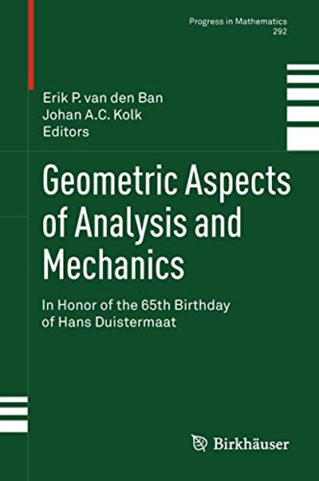 Geometric Aspects of Analysis and Mechanics