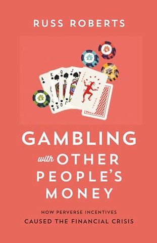 Gambling with Other People’s Money