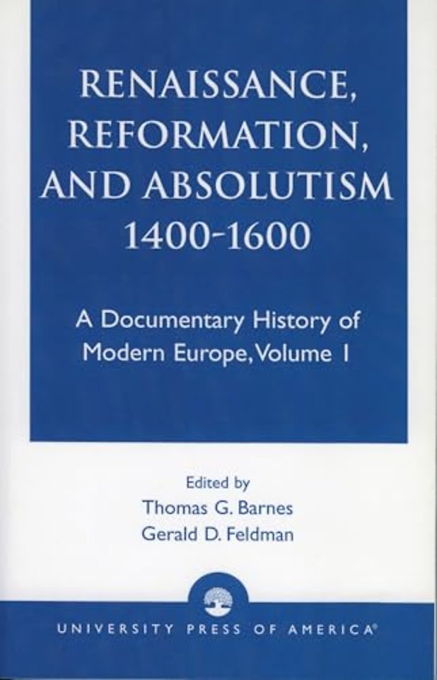 Renaissance, Reformation, and Absolutism 1400-1600