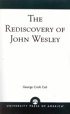 The Rediscovery of John Wesley