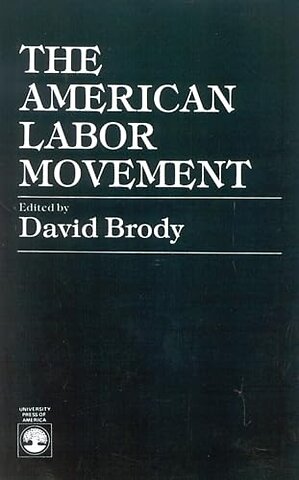 The American Labor Movement