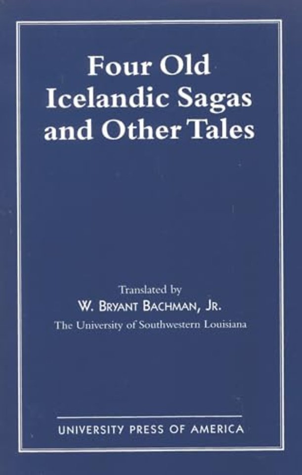 Four Old Icelandic Sagas and Other Tales