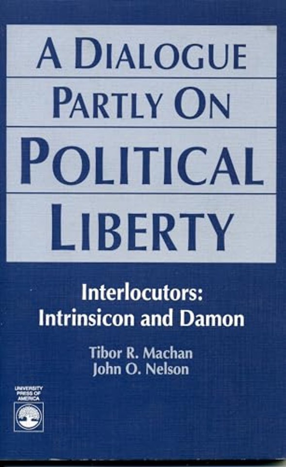 A Dialogue Partly On Political Liberty