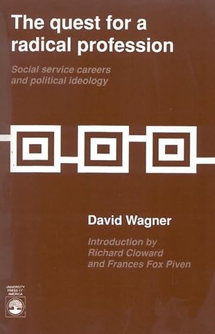 The Quest for a Radical Profession