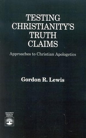 Testing Christianity's Truth Claims