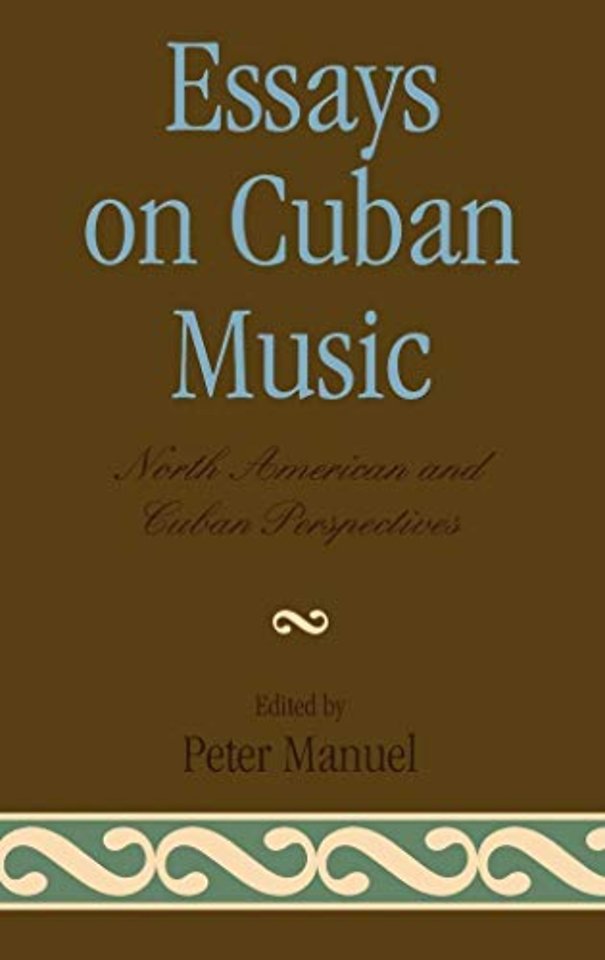 Essays on Cuban Music