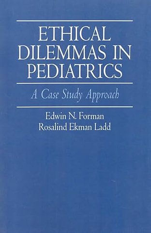 Ethical Dilemmas in Pediatrics