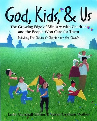 God, Kids, & Us