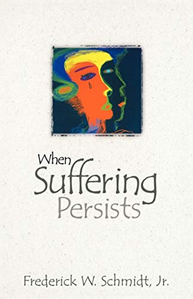 When Suffering Persists