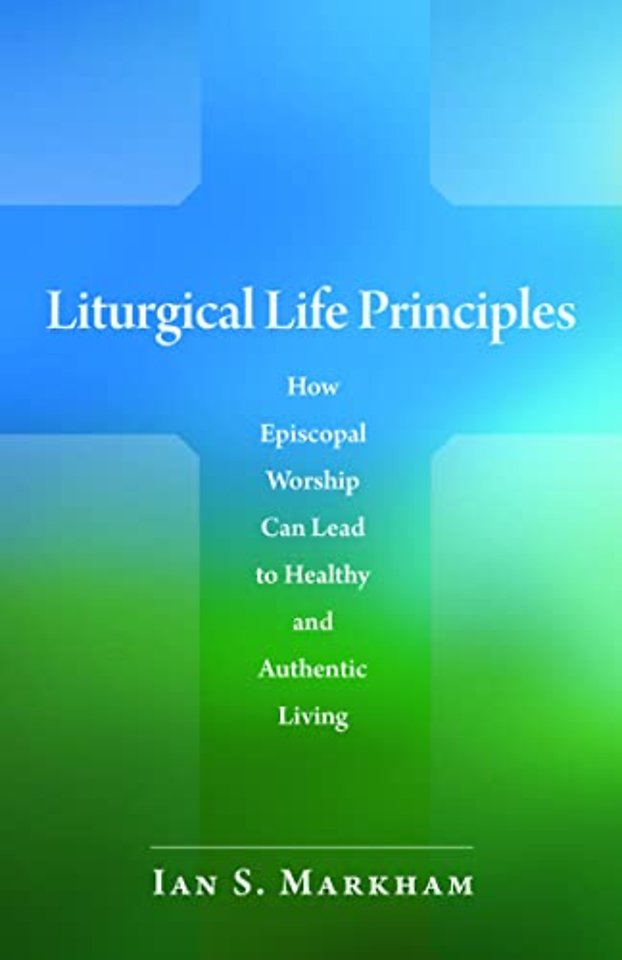 Liturgical Life Principles