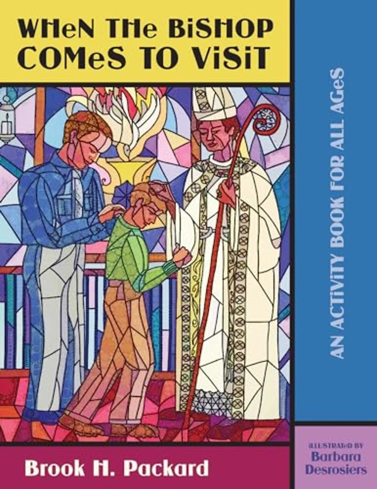 When the Bishop Comes to Visit