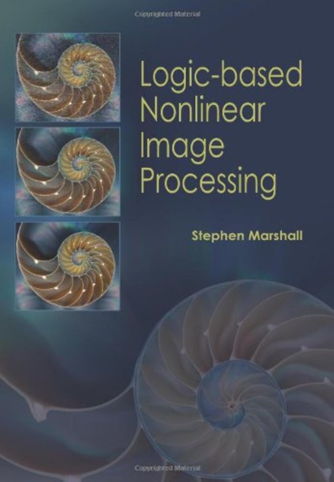Logic–based Nonlinear Image Processing