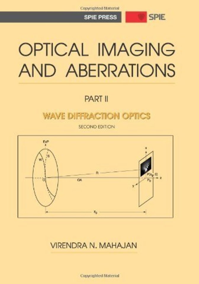 Optical Imaging and Aberrations, Part II – Wave Diffraction Optics