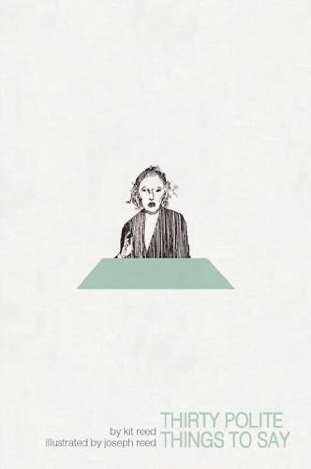 Thirty Polite Things to Say