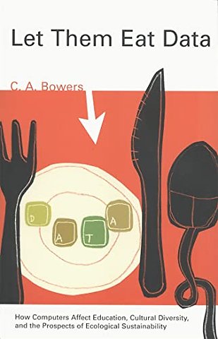 Let Them Eat Data
