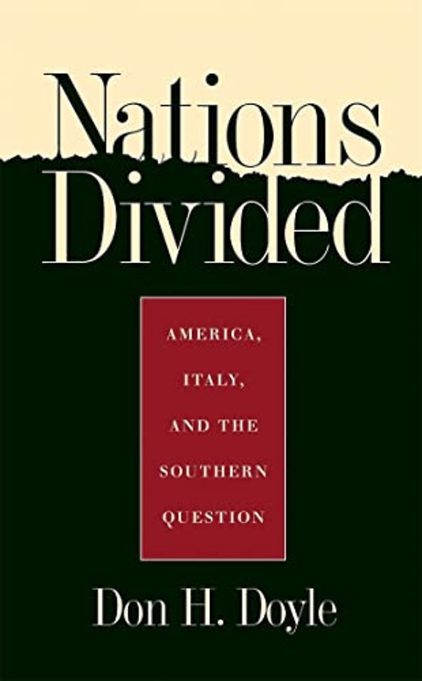 Nations Divided – America, Italy, and the Southern Question