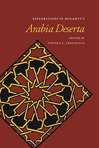 Explorations in Doughty's Arabia Deserta