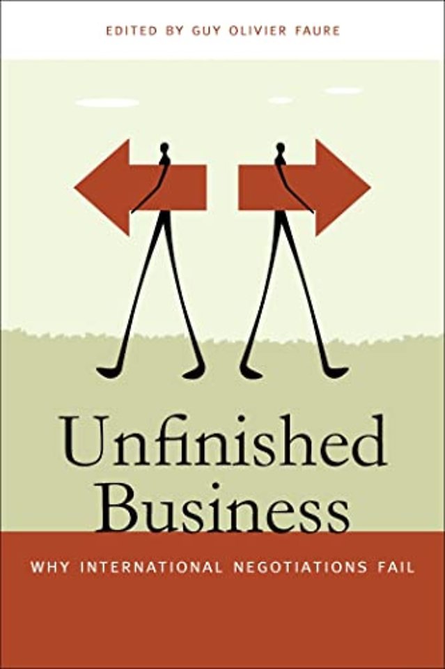 Unfinished Business – Why International Negotiations Fail