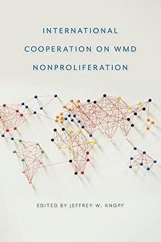International Cooperation on Wmd Nonproliferation