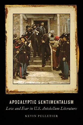 Apocalyptic Sentimentalism