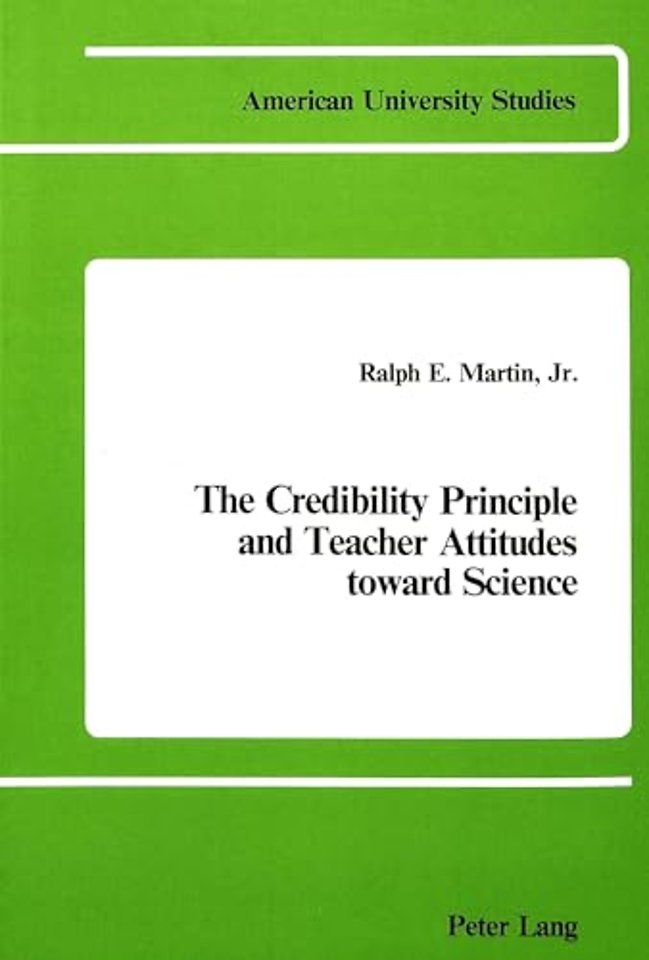 The Credibility Principle and Teacher Attitudes Toward Science