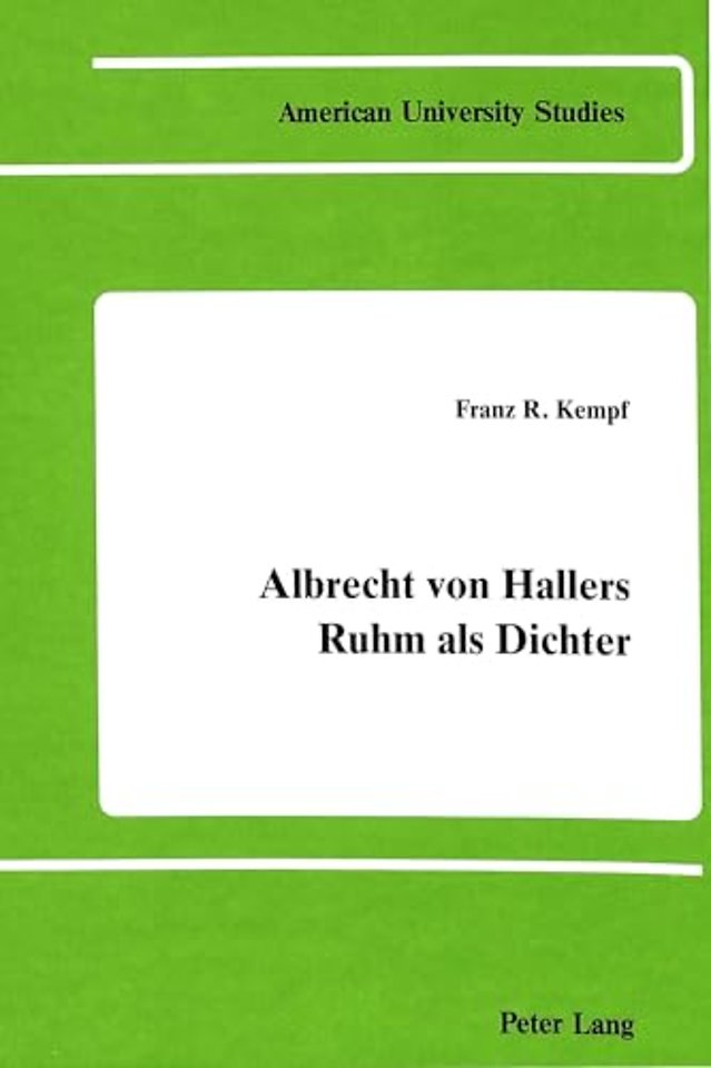 Albrecht von Hallers Ruhm als Dichter
