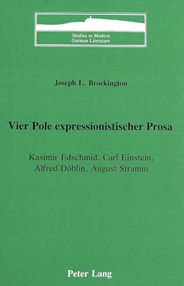 Vier Pole Expressionistischer Prosa