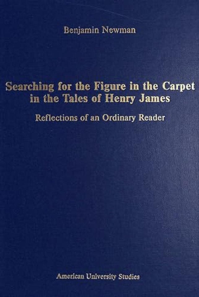 Searching for the Figure in the Carpet in the Tales of Henry James
