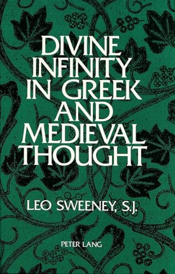 Divine Infinity in Greek and Medieval Thought