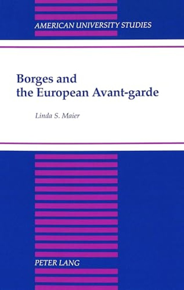 Borges and the European Avant-Garde