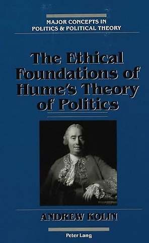The Ethical Foundations of Hume's Theory of Politics