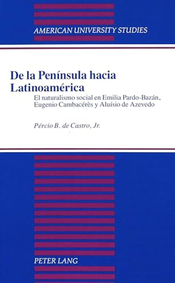 De La Peninsula Hacia Latinoamerica