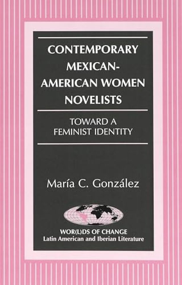 Contemporary Mexican-American Women Novelists