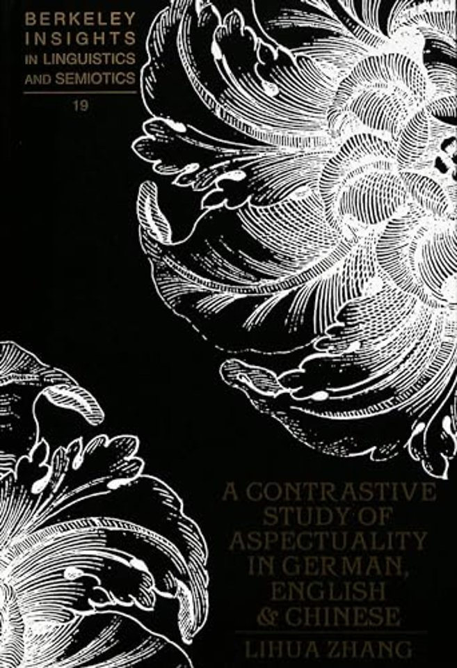 A Contrastive Study of Aspectuality in German, English, and Chinese