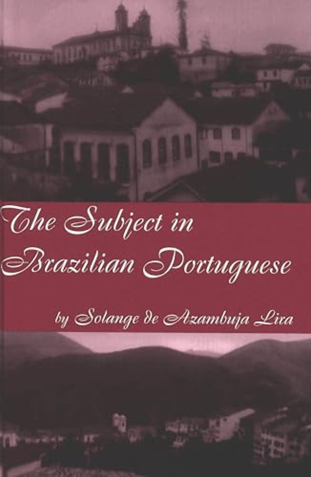 The Subject in Brazilian Portuguese