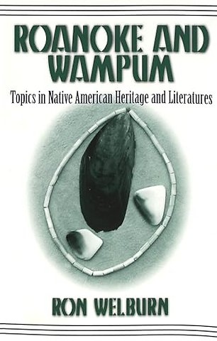 Roanoke and Wampum