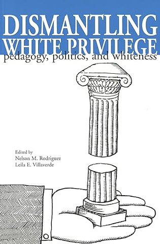 Dismantling White Privilege