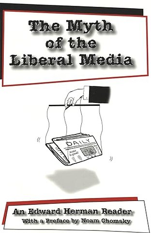 The Myth of the Liberal Media