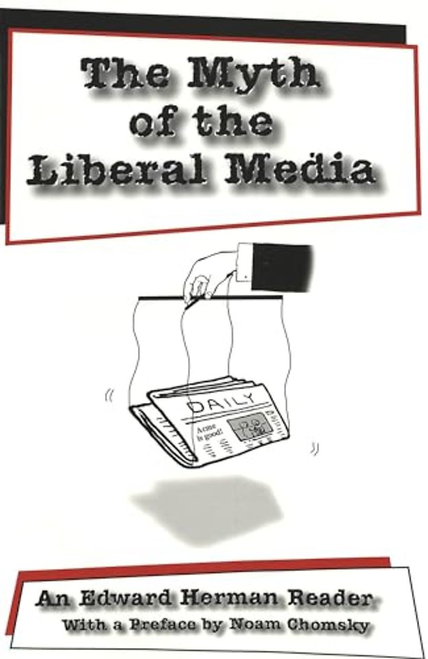The Myth of the Liberal Media