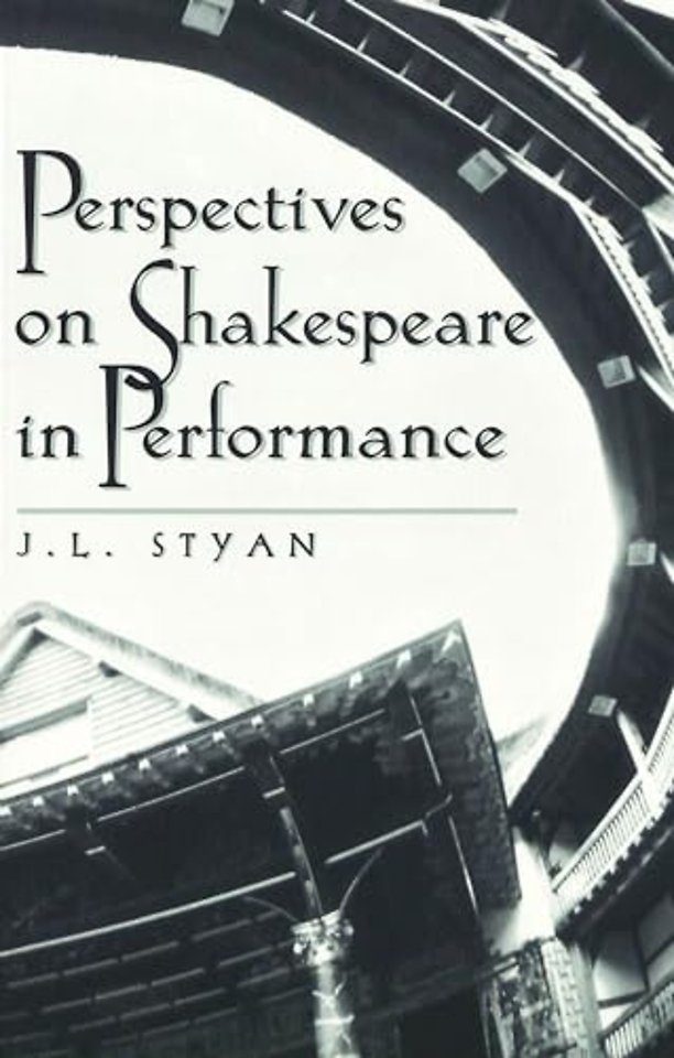 Perspectives on Shakespeare in Performance