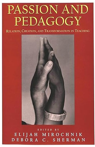 Passion and Pedagogy