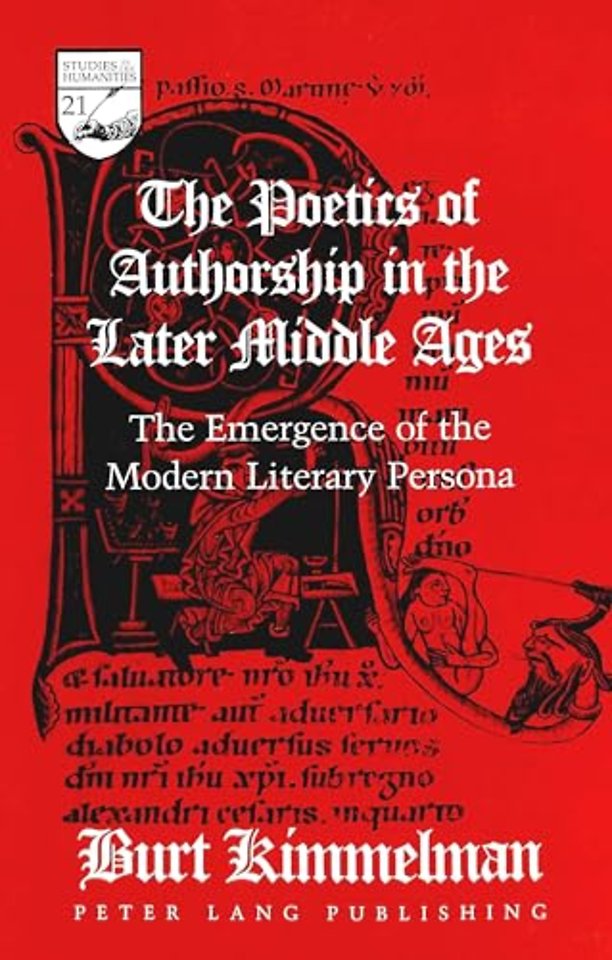 The Poetics of Authorship in the Later Middle Ages