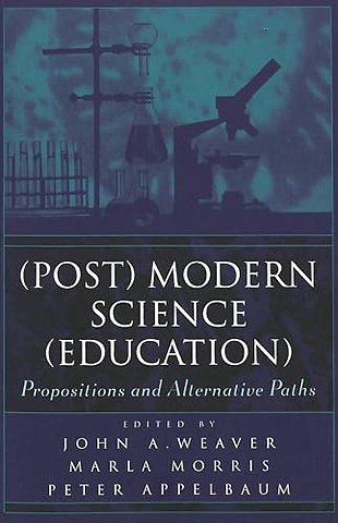 (Post) Modern Science (Education)