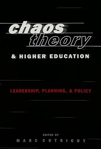 Chaos Theory and Higher Education