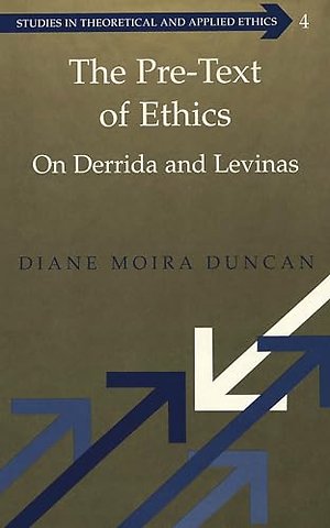 The Pre-text of Ethics
