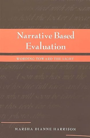 Narrative Based Evaluation