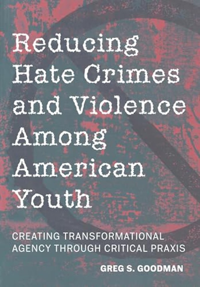 Reducing Hate Crimes and Violence Among American Youth