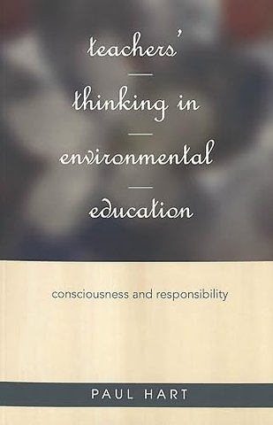 Teachers' Thinking in Environmental Education
