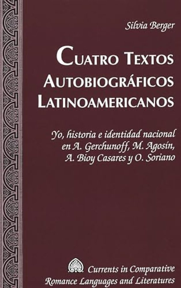 Cuatro Textos Autobiograficos Latinoamericanos
