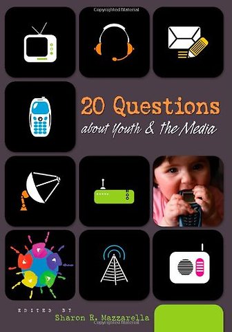 20 Questions About Youth and the Media